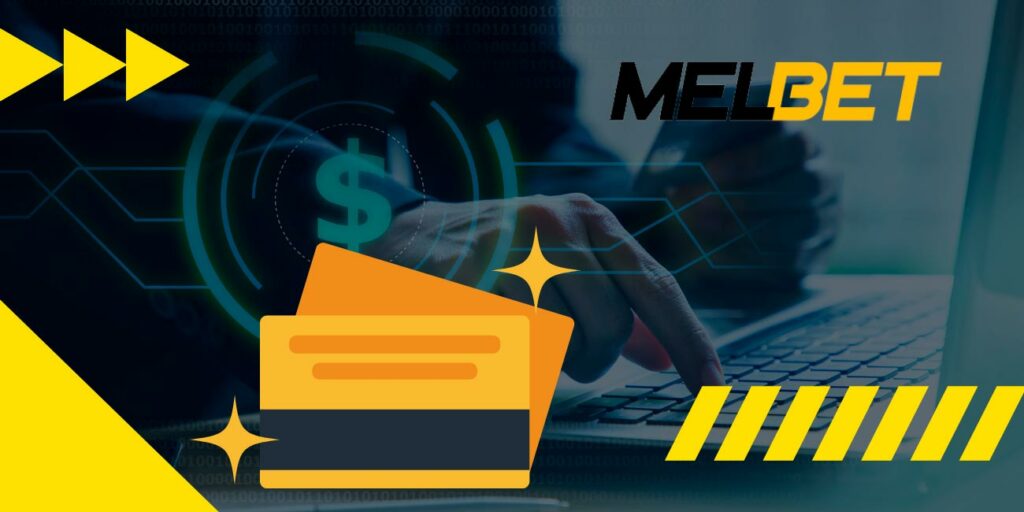 A Melbet oferece aos seus usuários muitos métodos de pagamento